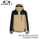 【P5倍お買い物マラソン 7/4 20時~】予約 ウェア スノーボード スキー オークリー OAKLEY TNP TBT INSULATED JKT PEBBLE 日本正規品 25-26