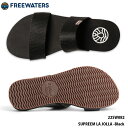 【P5倍お買い物マラソン 7/4 20時〜】フラットサンダル Freewaters フリーウォータース SUPREEM LA JOLLA -Black シュプリ...
