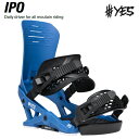 \エントリーでP10倍 9/1 9:59まで/予約 25-26 スノーボード ビンディング YES IPO FOOL BLUE イエス アイピーオー フールブル...