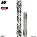 【エントリでP10倍!6/30迄】K2 ケーツー スキー板 板のみ 23-24 K2 SIGHT 179cm サイト メンズ 2024 日本正規品 旧モデル フリースタイル