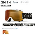 【エントリーでP10倍!!お買い物マラソン7/19 20時~】スミス ゴーグル 24-25 SMITH Squad AC | Markus Eder CP Pro Photochromic Gold Mirror 調光 日本正規品