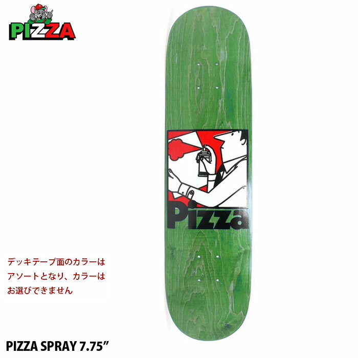 y5/23 20`P5{}\zXP{[ XP[g{[h fbL ̂ Y fB[X Xg[g sU SKATEBOARD PIZZA SPRAY 7.75C` J[A\[g