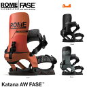【エントリで+P10倍~3/1 9:59迄】予約 25-26 ROME Katana AW FASE ローム カタナ フェイズ バインディング リアエントリ STEP ON STEP IN