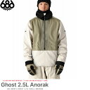 シックスエイトシックス メンズ ジャケット 24-25 686 GHOST 2.5L SHELL ANORAK ゴースト スキー スノーボード ウェア 日本正規...