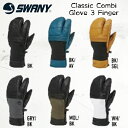 y4/24 20`P5{}\zyꕔoׁzXj[ XL[ O[u  Y SX-203 23-24 SWANY Classic Combi Glove 3 Finger NVbNRr GORE-TEX 2024 {Ki