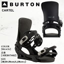 \エントリーでP10倍 9/1 9:59まで/予約 ビンディング スノーボード バートン Burton CARTEL カーテル 25-26 1053917A02...