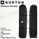 \エントリーでP10倍 9/1 9:59まで/予約 スノーボッドバッグ バートン Burton WHEELIE GIG BAG ウィーリー ギグ バッグ 25-...