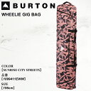 \エントリーでP10倍 9/1 9:59まで/予約 スノーボッドバッグ バートン Burton WHEELIE GIG BAG ウィーリー ギグ バッグ 25-...
