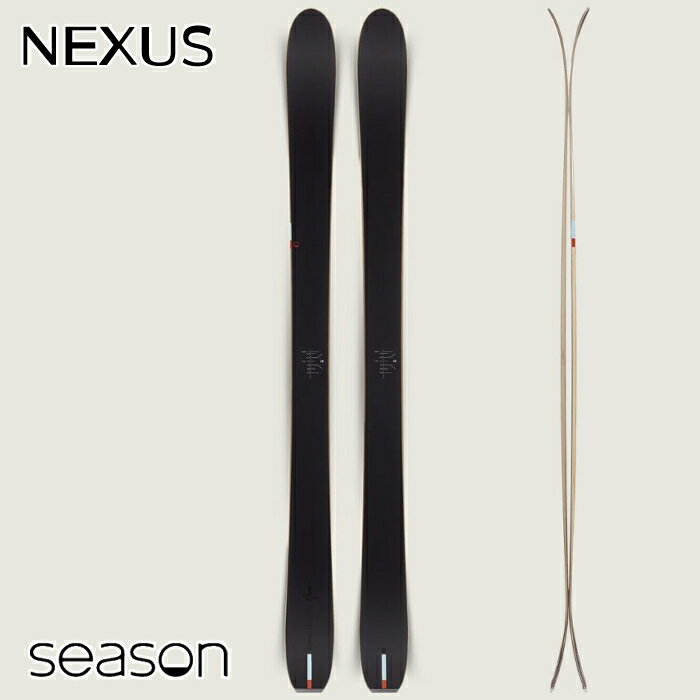 【ブランド】season(シーズン) 【アイテム】NEXUS(ネクサス) 【サイズ】158/167/177/183/189 【Fabric】 ネクサススキーは、毎日自信を持って遊べるように作られています。 様々な状況に対応するこの中心モデル...