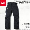 スノーウェア パンツ ミレー ティフォン ウォーム ネクスト スティープ 24-25 MILLET TYPHON WARM NX STEEP PANT MIV0...