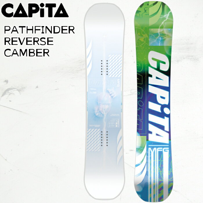 Xm[{[h  24-25 Ls^ pXt@C_[ o[X Lo[ CAPiTA PATHFINDER REVERSE CAMBER Y {Ki