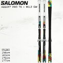  板 スキー L47651300 24-25 サロモン アディクト プロ SALOMON ADDIKT PRO 76 + MI12 GW プロフェッショナル メンズ レディース 日本正規品