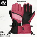 予約 ジュニア シックスエイトシックス ヒート グローブ 25-26 686 Heat Glove M2WGLV501 ROSEWOOD スノーボード スキー 日本正規品