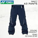 予約 25-26 ヨネックス エースリー パンツ スノーボード スキー スノーウェア YONEX A3 PANTS ミッドナイト ユニセックス ウェア 2026...