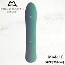 【予約】 板 フィールドアース シー 25-26 FIELD EARTH C GREEN CRUISER LINE スノーボード パウダー フリーライド 日本正...