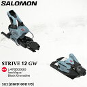 【P10倍〜5/31 23:59まで】予約 ビンディング サロモン ストライブ ジーダブル 25-26 SALOMON STRIVE 12 GW L478503...