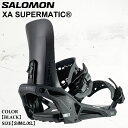 予約 ビンディング サロモン エックスエー スーパーマチック 25-26 SALOMON XA SUPERMATIC? L47940100 スノーボード BLA...