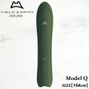 【予約】 板 フィールドアース キュー 25-26 FIELD EARTH Q GREEN CRUISER LINE スノーボード パウダー フリーライド 日本...