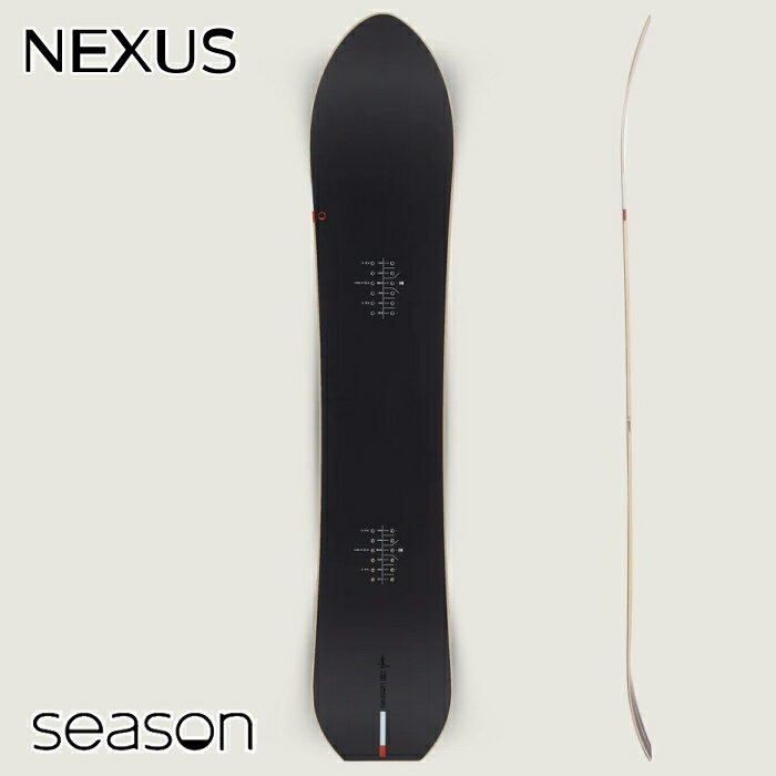 スノーボード 板 23-24 メンズ レディース season シーズン ネクサス NEXUS パウダー 日本正規品