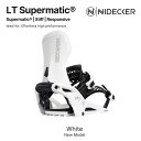 予約 25-26 スノーボード ビンディング NIDECKER ナイデッカー LT SUPERMATIC WHITE エルティースーパーマチック ホワイト DR...