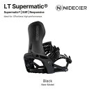 予約 25-26 スノーボード ビンディング NIDECKER ナイデッカー LT SUPERMATIC black エルティースーパーマチック ブラック DR...