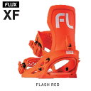\エントリーでP10倍 9/1 9:59まで/予約 25-26 フラックス XF ビンディング スノーボード FLUX XF FLASH RED メンズ スノボ...