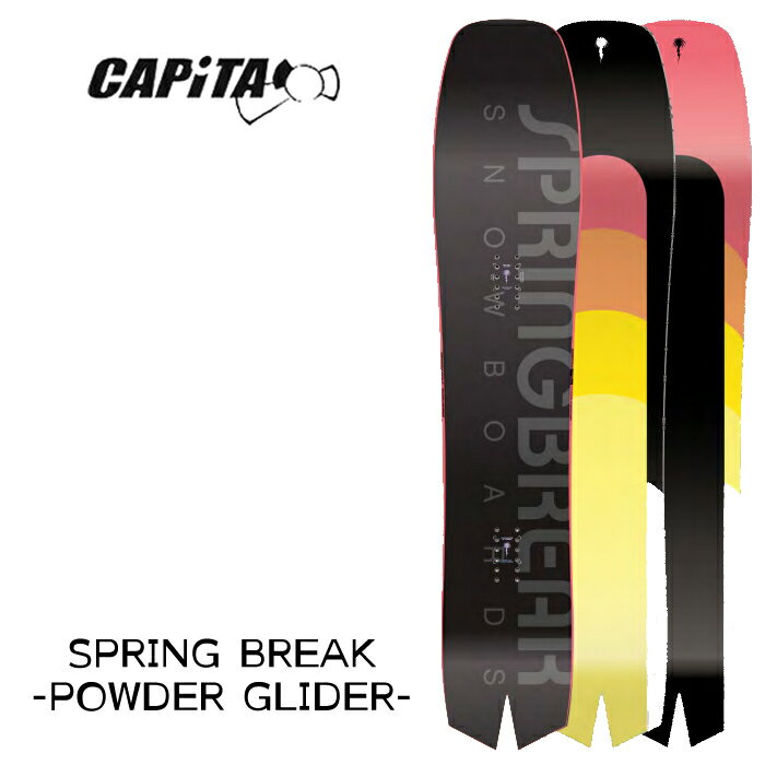 y5/9 20`P5-10{}\zXm[{[h  23-24 CAPiTA Ls^ XvO uCJ[ pE_[ OC_[ SPRING BREAK POWDER GLIDER {Ki