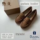 【PADAM loafer mom】 PADAM パダム オリジ