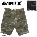 K戵X AVIREX (ABbNX) CAMOUFLAGE FATIGUE SHORTS Jt[W t@eB[O V[c S2F