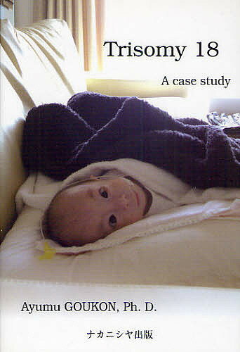 Trisomy18 A case study^Eߕy3000~ȏ㑗z