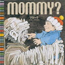 マミー?/モーリス・センダック/アーサー・ヨーリンクス/きたむらまさお/子供/絵本【3000円以上送料無料】