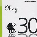 マイ・バースデー・ブック 5月30日【3000円以上送料無料】