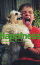 Happiness フォトグラファーが大事にしている204のことば/BerettaP−12/写真の学校東京写真学園【3000円以上送料無料】