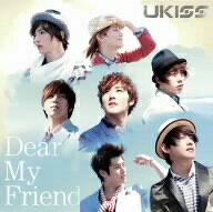 【2500円以上送料無料】Dear　My　Friend（初回限定盤）（DVD付）／U－KISS