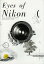 Eyes of Nikon ART meets TECHNOLOGY makes HISTORY SPECIAL NIKKOR LENS BOOK／ディー・ディー・ウェーブ株式会社【3000円以上送料無料】