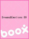 Dreams&Emotions 89【3000円以上送料無料】