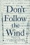 Don’t Follow the Wind 展覧会公式カタログ2015／Chim↑Pom／椹木野衣／Don’tFollowtheWind実行委員会【3000円以上送料無料】