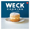 WECK COOKING Sweets^Vsy3000~ȏ㑗z