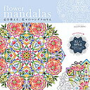 flower mandalas 心を整える、花々のマンダラぬりえ／シンシア・エマリー