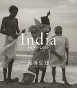 India 1979-2016/鬼海弘雄【3000円以上送料無料】