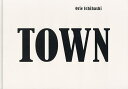 TOWN/市橋織江【3000円以上送料無料】