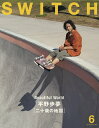 SWITCH VOL.37NO.6(2019JUN.)【3000円以上送料無料】