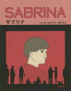 サブリナ/ニック・ドルナソ/藤井光【3000円以上送料無料】