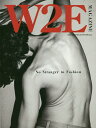 W2E MAGAZINE 2019AUTUMN & WINTER ISSUE【3000円以上送料無料】