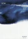 ECM catalog 50th Anniversary／稲岡邦彌【3000円以上送料無料】