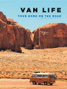 VAN LIFE YOUR HOME ON THE ROAD/フォスター・ハンティントン/樋田まほ【3000円以上送料無料】