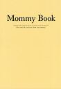 Mommy Book About a mother’s love,life,memories and dreams.／INNOVERKOREA【3000円以上送料無料】