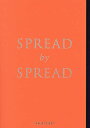 SPREAD by SPREAD^SPREADy3000~ȏ㑗z