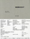 WORKSIGHT 2011-2021 Way of Work,Spaces for Work／山下正太郎【3000円以上送料無料】