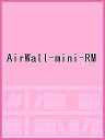AirWall-mini-RM【3000円以上送料無料】